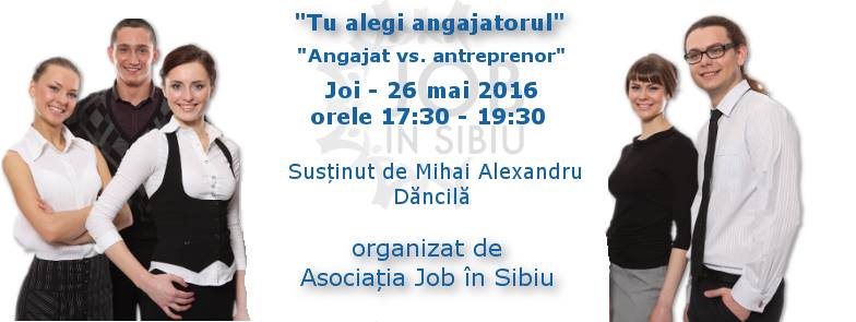 Tu alegi angajatorul  - job in sibiu
