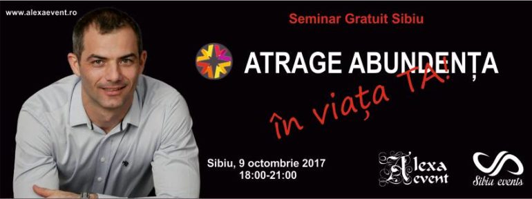 Seminar gratuit – Atrage Abundenta in Viata Ta! – Sibiu